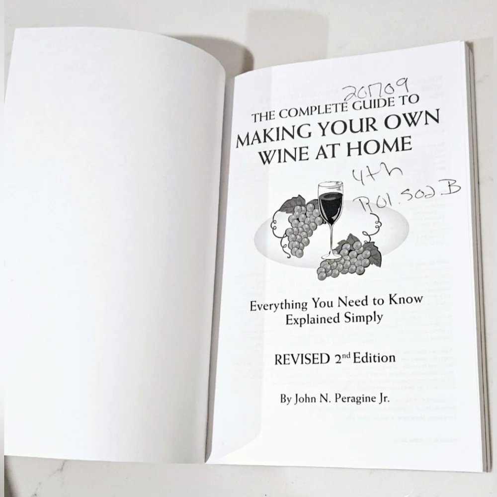 BOGO The Complete Guide to Making Your Own Wine at Home Book